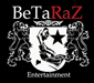 BetaRaz Entertainment